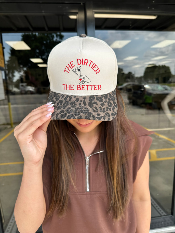 The Dirtier The Better Trucker Hat