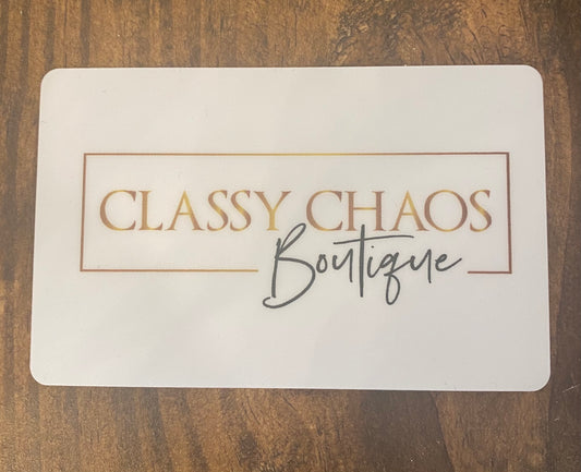 Classy Chaos Gift Card
